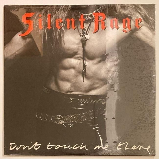 SILENT RAGE / DON'T TOUCH ME THERE - Red Ring Records