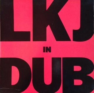 洋楽 LKJ in Dub Volume Two 洋楽 LKJ in Dub Volume Two Linton Kwesi Johnson – LKJ In Dub