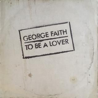 GEORGE FAITHTo Be A Lover (LP) - パライソレコード