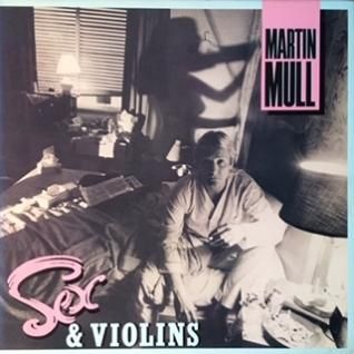 MARTIN MULLSex & Violins (LP) - パライソレコード