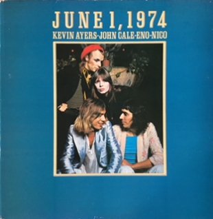 Kevin Ayers-John Cale-Eno-NicoJune 1, 1974 (LP) - パライソレコード