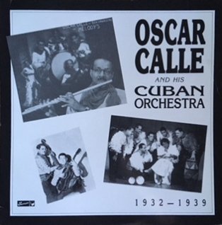 OSCAR CALLE and HIS CUBAN ORCHESTRA1932-1939 (LP) - パライソレコード