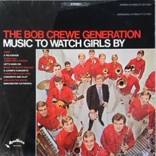 THE BOB CREWE GENERATIONMusic To Watch Girls By (LP