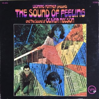 The Sound Of Feelingthe Sound Of Feeling And The Sound Of Oliver Nelson Lp パライソレコード