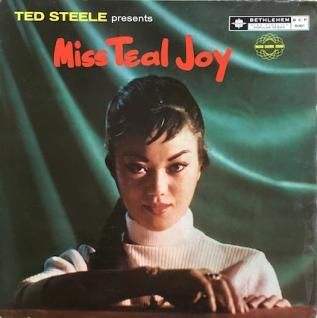 TEAL JOYTed Steele Presents Miss Teal Joy (LP) - パライソ