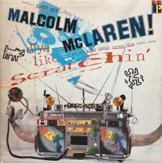 MALCOLM McLARENAND THE WORLD FAMOUS SUPREME TEAM RADIO SHOWD'ya