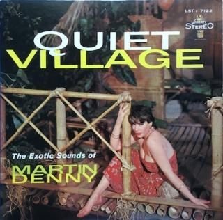 MARTIN DENNYQUIET VILLAGE (LP) - パライソレコード MARTIN DENNYQUIET VILLAGE (LP) - パライソレコード
