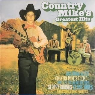 COUNTRY MIKECountry Mike's Greatest Hits - パライソレコード