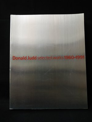 ドナルド・ジャッド Donald Judd selected works 1960-1991 埼玉県立