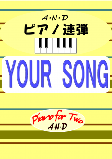 YOUR SONG