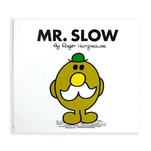 MR.MENMR. SLOWMM}>