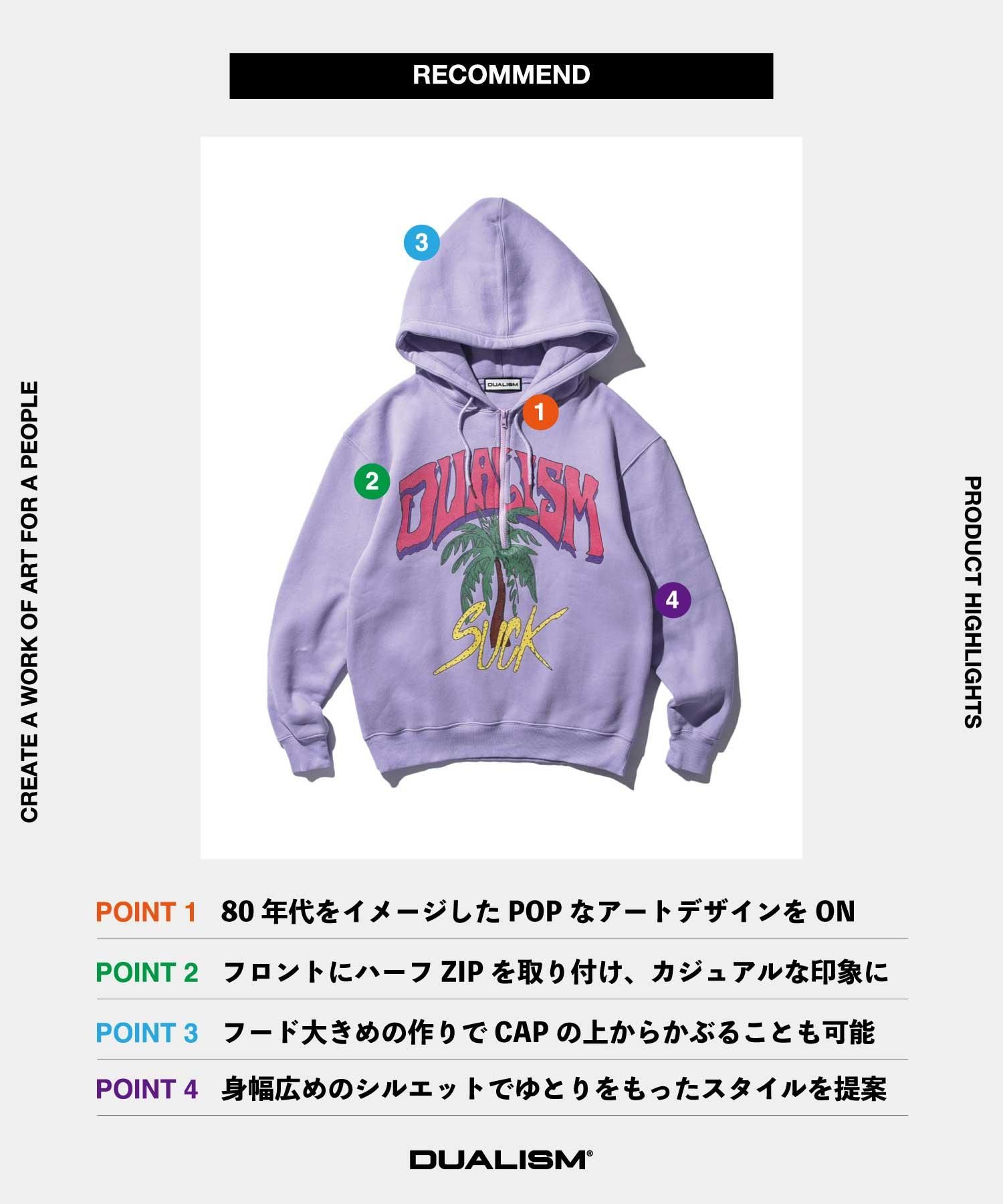 DUALISM/DLSM(デュアリズム) フードパーカー SUCK LOGO HALF ZIP