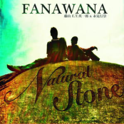 Natural Stone / FANAWANA