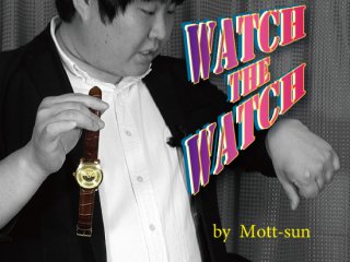 ڥǡWatch the Watch(åå) by Mott-sun