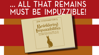 νBewildering Impuzzibilities by Jim Steinmeyer