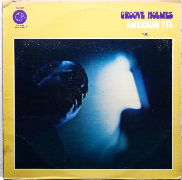 Groove Holmes - American Pie