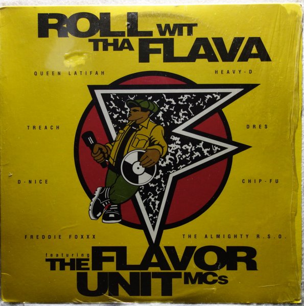 The Flavor Unit MCs - Roll Wit Tha Flava
