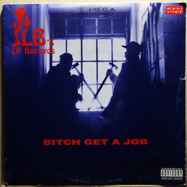 LB's - Bitch Get A Job