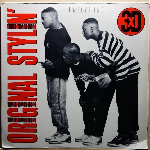 Three Times Dope - Original Stylin'