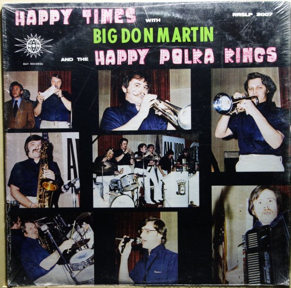 Big Don Martin & The Happy Polka Kings - Happy Times With