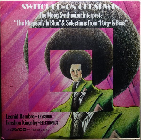 Leonid Hambro And Gershon Kingsley - Switched-On Gershwin