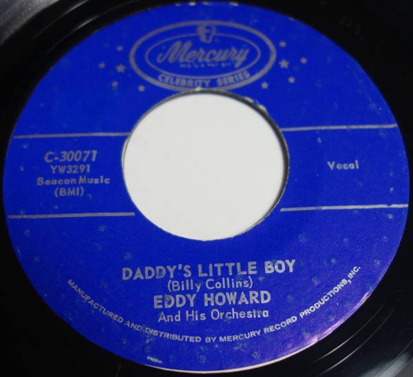 Eddy Howard And His Orchestra - Daddy's Little Boy / Daddy's Little Girl