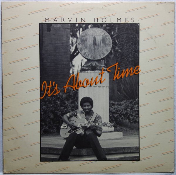 Marvin Holmes - It's About Time