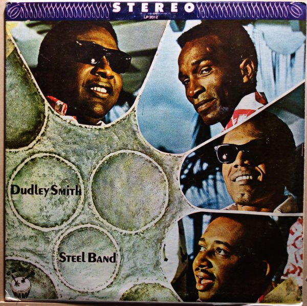 Dudley Smith Steel Band - Dudley Smith's Steel Band Carnival