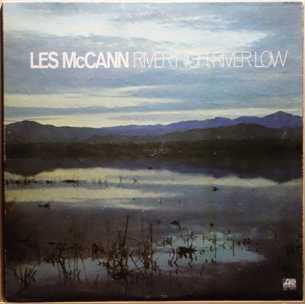 Les McCann - River High, River Low