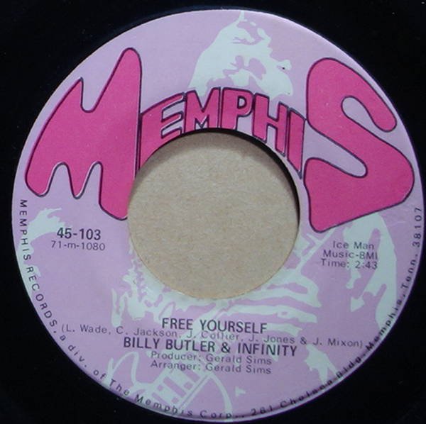 Billy Butler & Infinity - Free Yourself / I Don't Want To Loose You