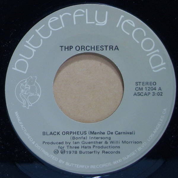 THP Orchestra - Black Orpheus (Manha De Carnival) / Crazy, Crazy
