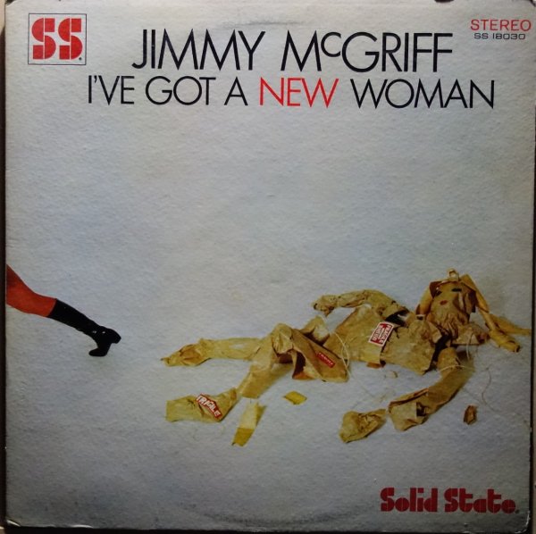 Jimmy McGriff - I've Got A New Woman