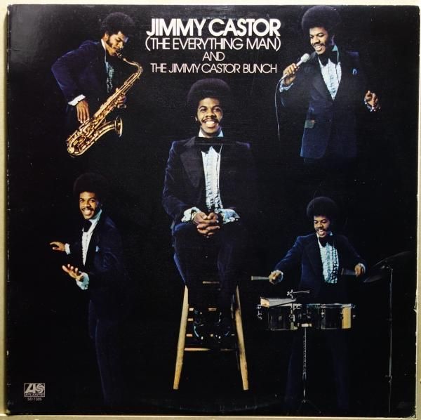 Jimmy Castor And The Jimmy Castor Bunch - Jimmy Castor And The Jimmy Castor Bunch