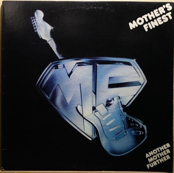 Mother's Finest - Another Mother Further