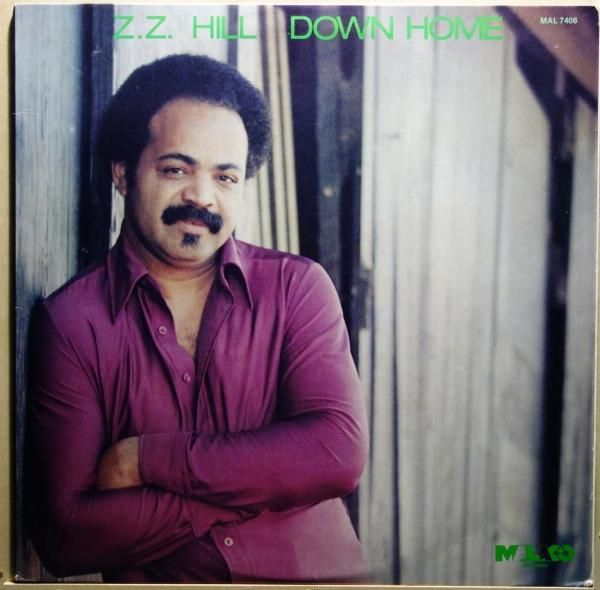 Z.Z. Hill - Down Home