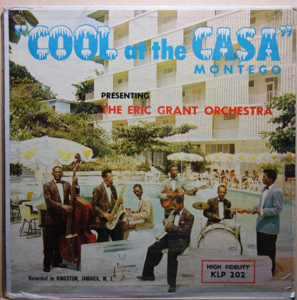 The Eric Grant Orchestra - Cool At The Casa