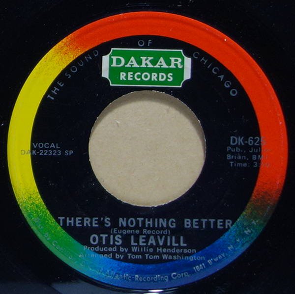 Otis Leavill - There's Nothing Better / Glad I Met You