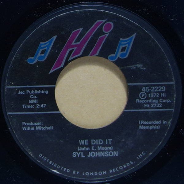 Syl Johnson - We Did It / Any Way The Wind Blows