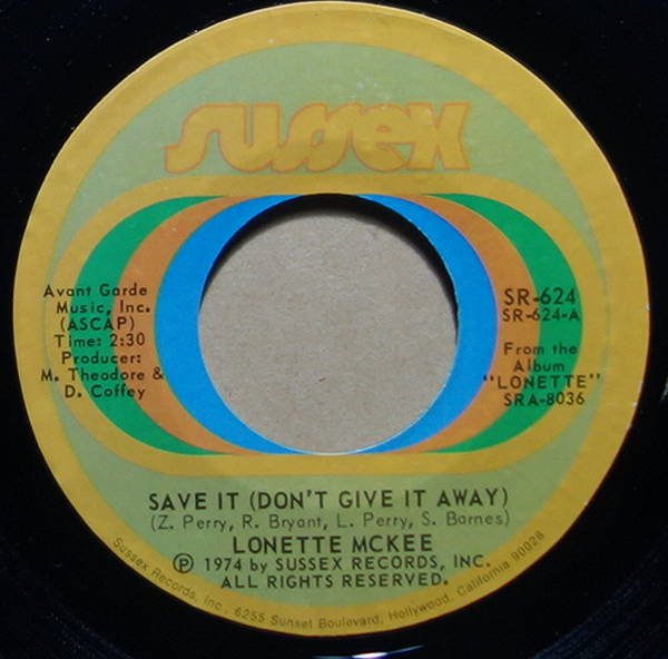 Lonette McKee - Save It (Don't Give It Away) / Do To Me