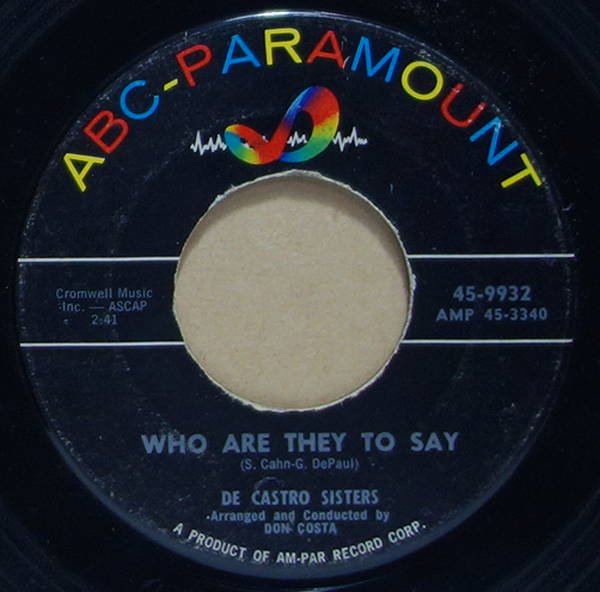 De Castro Sisters - Who Are They To Say / When You Look At Me