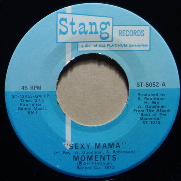 Moments - Sexy Mama / Where Can I Find Her
