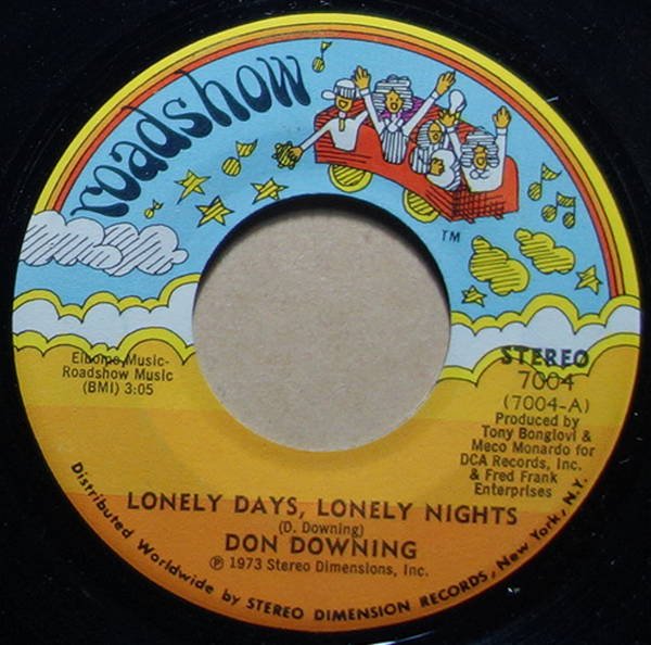 Don Downing - Lonely Days, Lonely Nights / I'm So Proud Of You