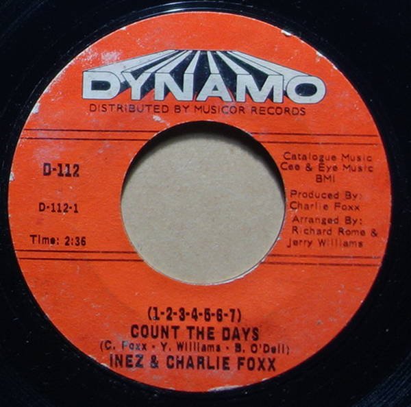 Inez & Charlie Foxx - (1-2-3-4-5-6-7) Count The Days / A Stranger I Don't Know (Wish It Was You)