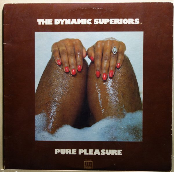 The Dynamic Superiors - Pure Pleasure