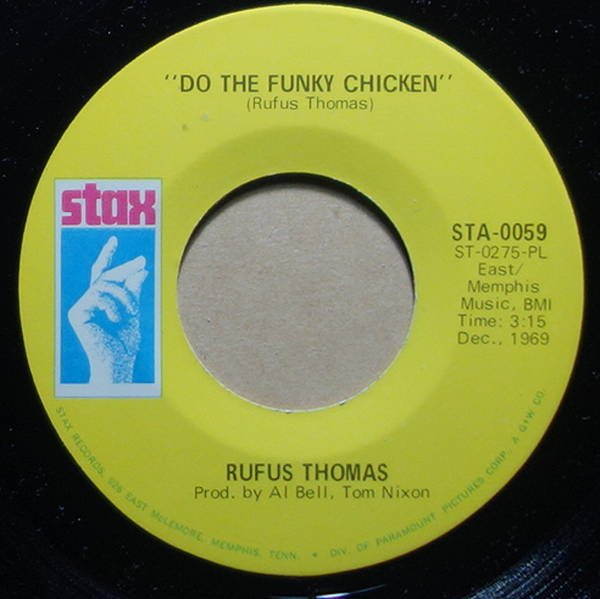 Rufus Thomas - Do The Funky Chicken / Turn Your Damper Down