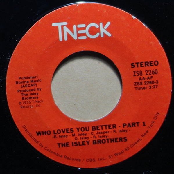 The Isley Brothers - Who Loves You Better