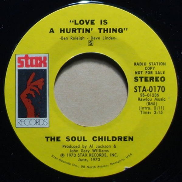 The Soul Children - Love Is A Hurtin' Thing