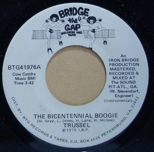 Trussel - The Bicentennial Boogie / How Many Tricks In 1976