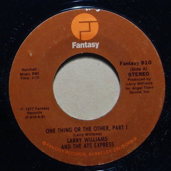 Larry Williams And The ATS Express - One Thing Or The Other