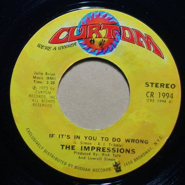The Impressions - If It's In You To Do Wrong / Times Have Changed